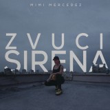 Mimi-Mercedez---Zvuci-Sirena