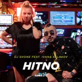 DJ-Shone-i-Ivana-Selakov---Hitno