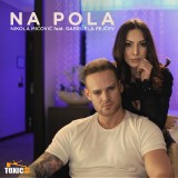 Na-Pola-feat.-Gabrijela-Pejcev---Single