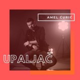 Amel-Curic---Upaljac