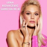 Lena-Kovacevic---Samo-Da-Mi-Je