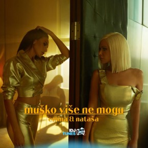Emina-Jahovic-i-Natasa-Bekvalac---Musko-Vise-Ne-Mogu.jpg