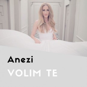 Anezi---Volim-Te.jpg