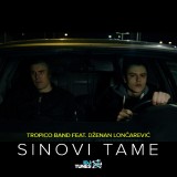 Sinovi-Tame-feat.-Dzenan-Loncarevic---Single