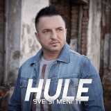 Hule---Sve-Si-Meni-Ti