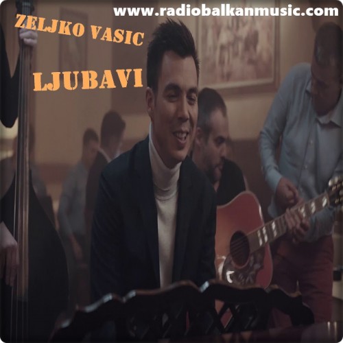Zeljko-Vasic---Ljubavi.jpg
