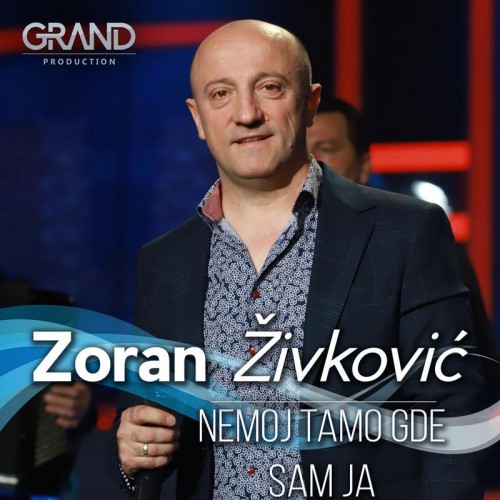 Zoran-Zivkovic---Nemoj-tamo-gde-sam-ja.jpg