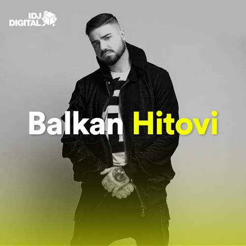 Balkan-Hitovi-by-IDJVideos.jpg