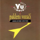 YU-Rock-Retrospektiva-1994-Pakleni-vozaci---Jugoslovenski-Hard-Rock