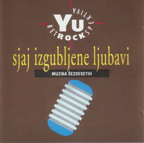 YU-Rock-Retrospektiva-1994-Sjaj-Izgubljene-Ljubavi.jpg