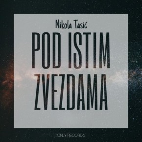 Nikola-Tasic---Pod-Istim-Zvezdama.jpg
