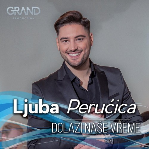 Ljuba-Perucica---Dolazi-nase-vreme-prava.jpg