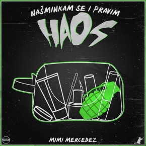 Mimi-Mercedez---Nasminkam-Se-I-Pravim-Haos-2016.jpg
