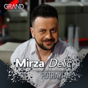 Mirza-Delic---Potrazi-Me-original.jpg