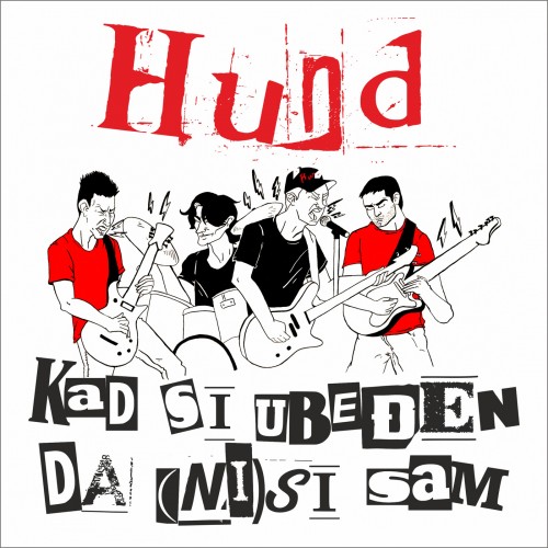 Hund---Kad-Si-Ubedjen-Da-Ni-Si-Sam-2019.jpg
