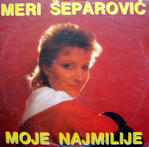 Meri-Separovic-1983---Moje-Najmilije.jpg
