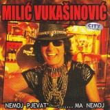 Milic-Vukasinovic-2014---Nemoj-Pjevat