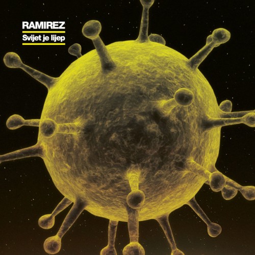Ramirez-2011---Svijet-Je-Lijep.jpg