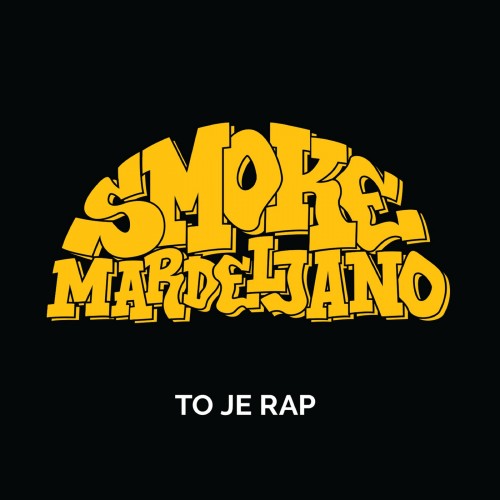 Smoke-Mardeljano-2019---To-je-Rap.jpg