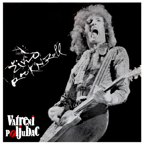 Vatreni-Poljubac-1982---Zivio-RocknRoll.jpg