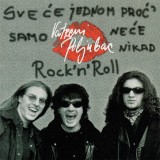 Vatreni-Poljubac-1999---Sve-Ce-Jednom-Proc-Samo-Nece-Nikad-RocknRolljpg