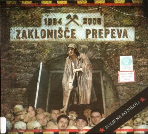 Zaklonisce-Prepeva-2009---Bolje-Ne-Bo-Nikoli.jpg