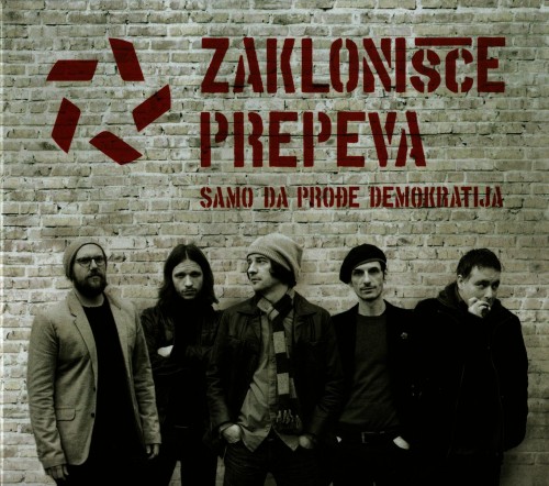 Zaklonisce-Prepeva-2014---Samo-Da-Prodje-Demokratija.jpg