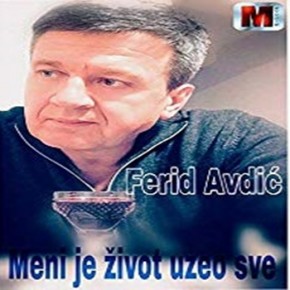 Ferid-Avdic---Meni-je-zivot-uzeo-sve.jpg