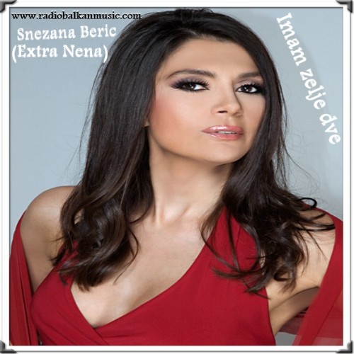 Snezana-Beric-Extra-Nena---Imam-zelje-dve.jpg