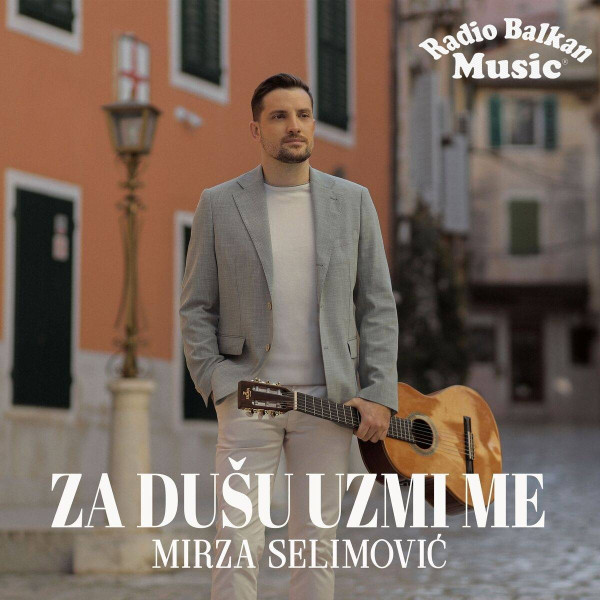Mirza - Za dusu uzmi me
